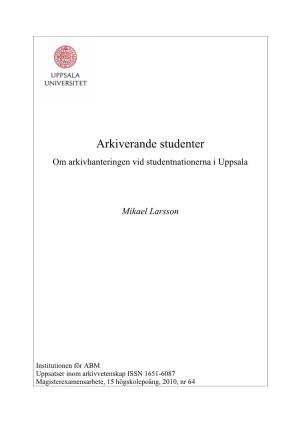 Arkiverande Studenter Om Arkivhanteringen Vid Studentnationerna I Uppsala