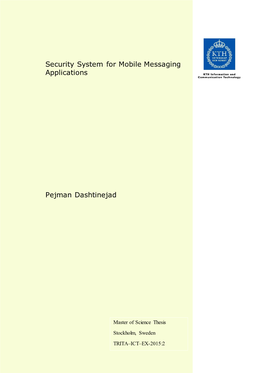 Security System for Mobile Messaging Applications Pejman Dashtinejad