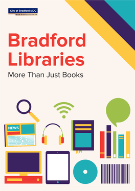 Bradford Libraries More Than Just Books