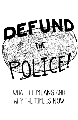 Defund-The-Police-Zine-5.5X8.5-8Pgs-Holly-Meadows-Smith.Pdf