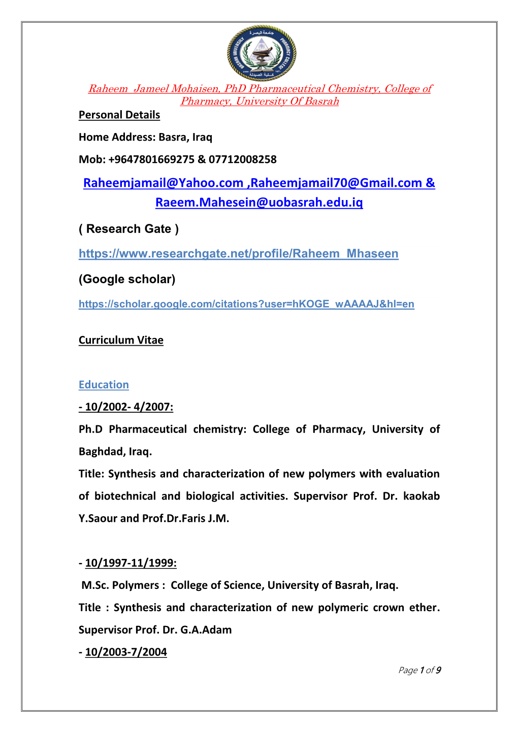 Raheem Jameel Mohaisen, Phd Pharmaceutical Chemistry, College