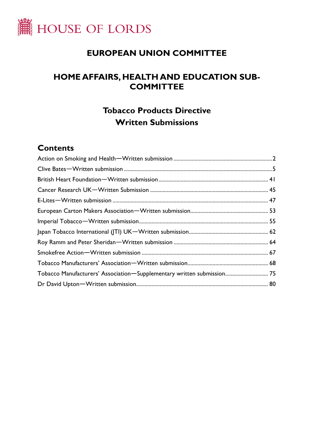 COMMITTEE Tobacco Products Directive Written Submissions