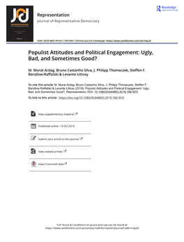 Populist Attitudes and Political Engagement: Ugly, Bad, and Sometimes Good?