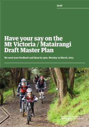 Have Your Say on the Mount Victoria / Matairangi