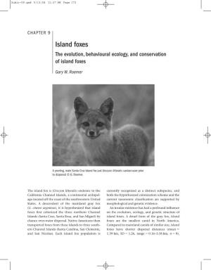 Island Foxes the Evolution, Behavioural Ecology, and Conservation of Island Foxes