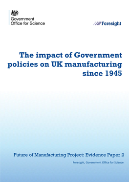 The Impact of Government Policies on UK Manufacturing Since 1945