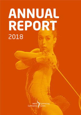 ANNUAL REPORT 2018 Our Vision Creating Great Communities and Champions Through Gymnastics