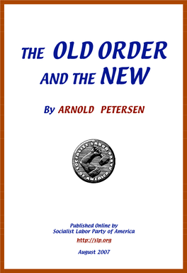 The Old Order and the New
