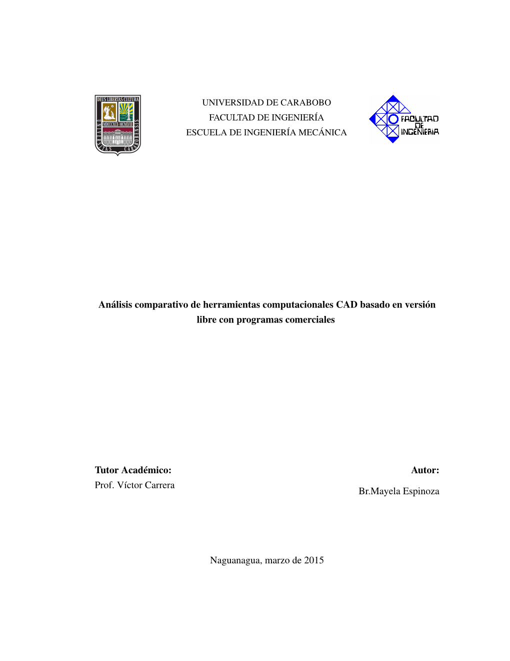 Análisis Comparativo De Herramientas Computacionales CAD Basado En Versión Libre Con Programas Comerciales