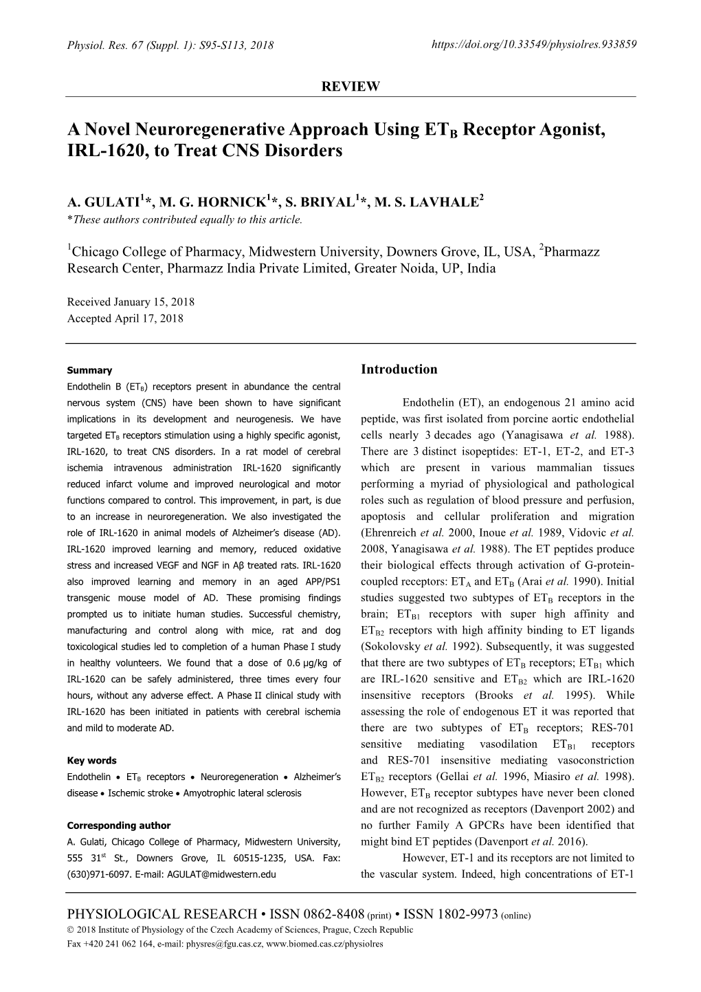 A Novel Neuroregenerative Approach Using ETB Receptor Agonist, IRL-1620, to Treat CNS Disorders