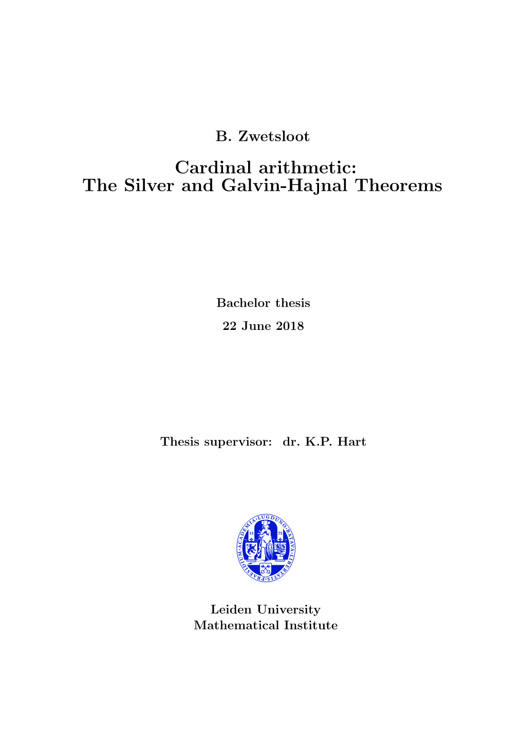 Cardinal Arithmetic: the Silver and Galvin-Hajnal Theorems