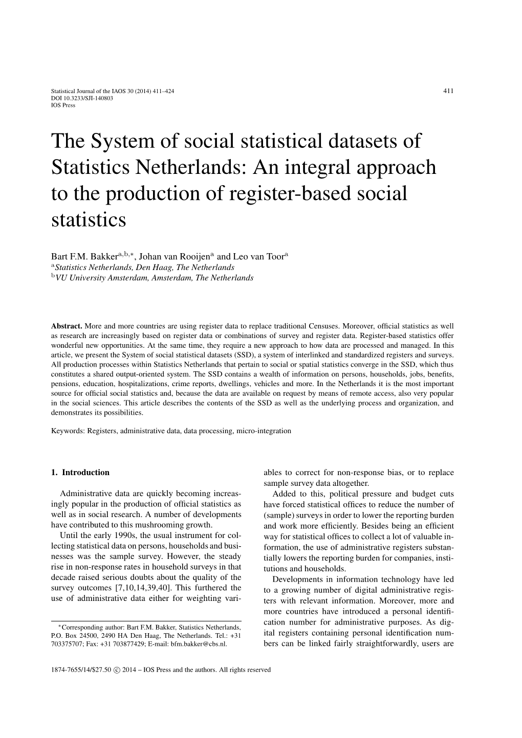 The System of Social Statistical Datasets of Statistics Netherlands: an Integral Approach to the Production of Register-Based Social Statistics