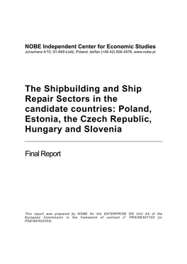 Shipbuilding and Ship Repair Sectors in Poland, Estonia, Czech Republic
