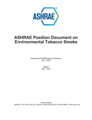 ASHRAE Position Document on Environmental Tobacco Smoke
