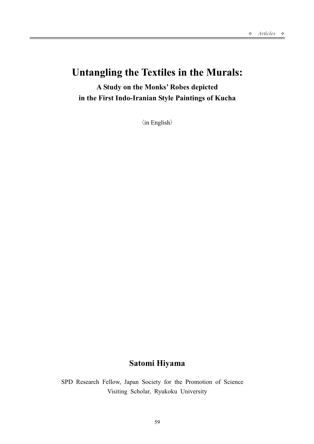 Untangling the Textiles in the Murals: a Study on the Monks’ Robes Depicted in the First Indo-Iranian Style Paintings of Kucha