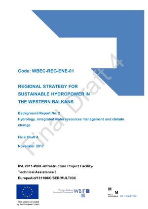 Code: WBEC-REG-ENE-01 REGIONAL STRATEGY for SUSTAINABLE HYDROPOWER in the WESTERN BALKANS