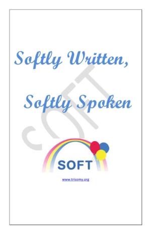 Softly Written, Softly Spoken