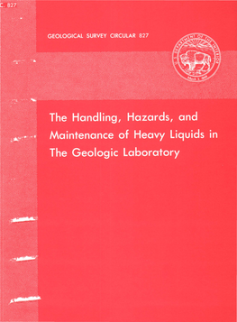 The Handling, Hazards, and Maintenance of Heavy Liquids Ir"' the Geologic Laboratory