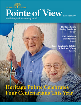 Heritage Pointe Celebrates Four Centenarians This Year Younger Than Springtime Heritage Pointe Celebrates Four Centenarians This Year
