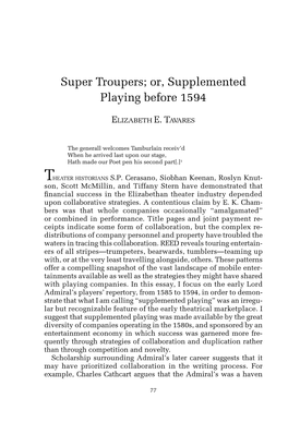Super Troupers; Or, Supplemented Playing Before 1594