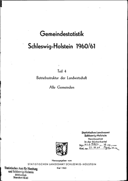 Gemeindestatistik Schleswig-Holstein 1960/61" Erscheint in Sechs Teilen, Und Zwar