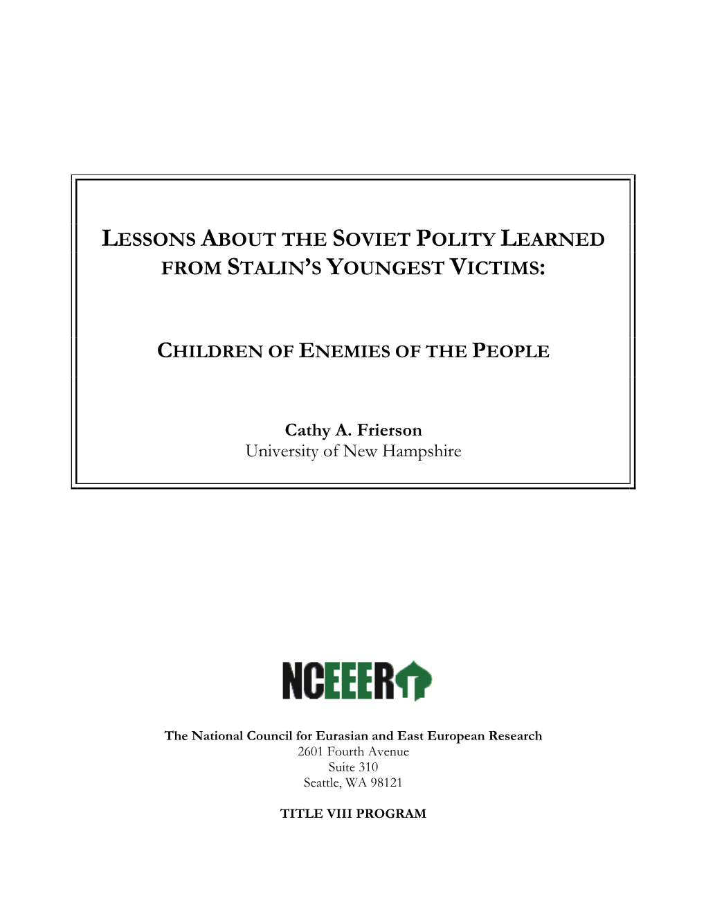 Lessons About the Soviet Polity Learned from Stalin’S Youngest Victims