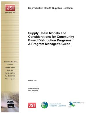 Supply Chain Models and Considerations for Community- Based Distribution Programs: a Program Manager’S Guide