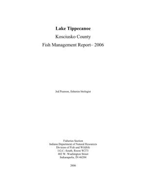 Lake Tippecanoe Kosciusko County Fish Management Report– 2006
