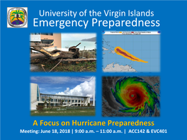 A Focus on Hurricane Preparedness Meeting: June 18, 2018 | 9:00 A.M
