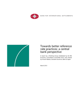 Towards Better Reference Rate Practices: a Central Bank Perspective