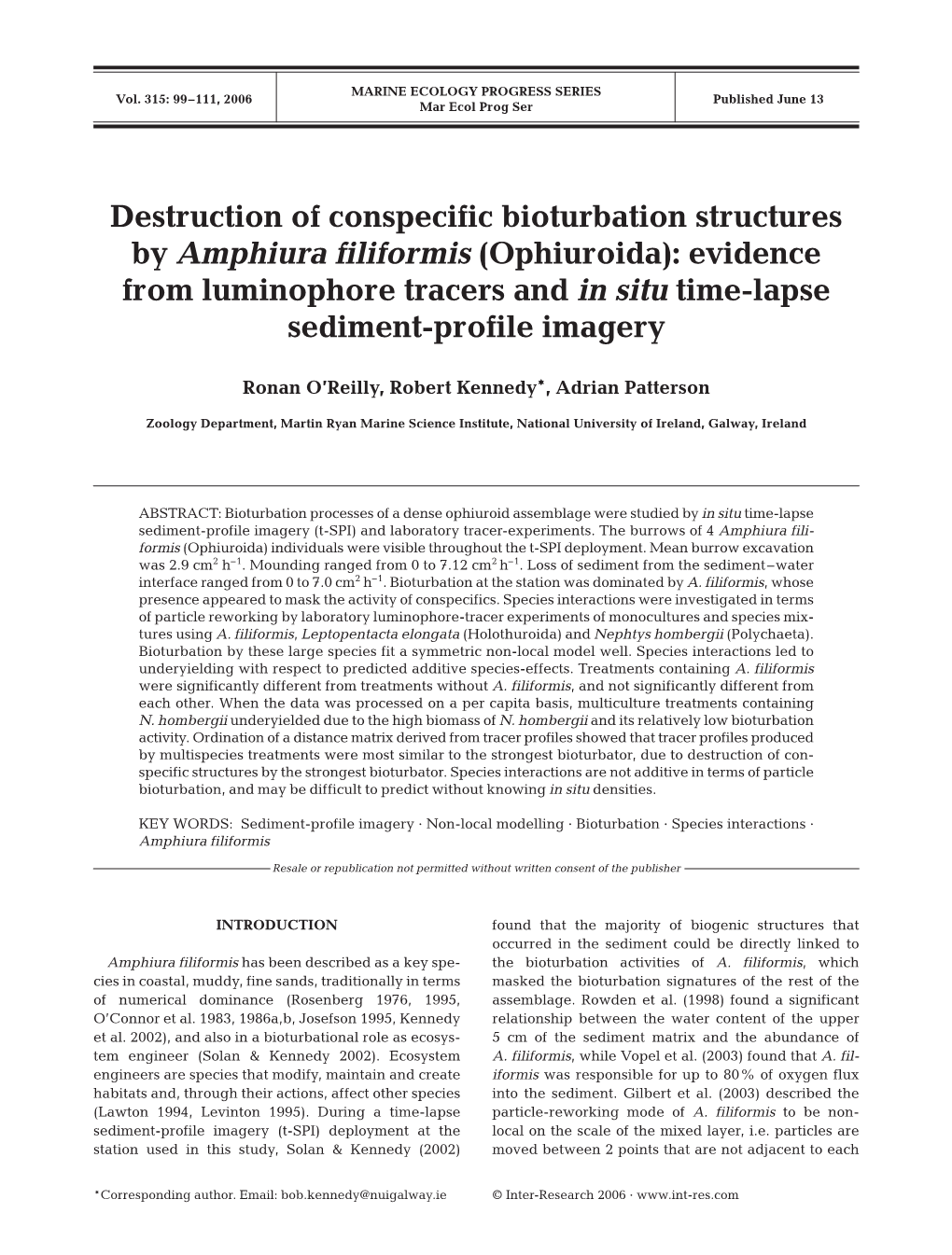 Destruction of Conspecific Bioturbation Structures by Amphiura Filiformis