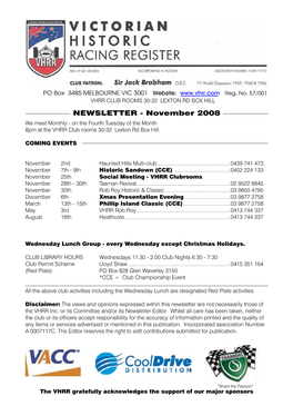 NEWSLETTER - November 2008 We Meet Monthly - on the Fourth Tuesday of the Month 8Pm at the VHRR Club Rooms 30-32 Lexton Rd Box Hill