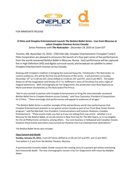 FOR IMMEDIATE RELEASE D Films and Cineplex Entertainment Launch the Bolshoi Ballet Series