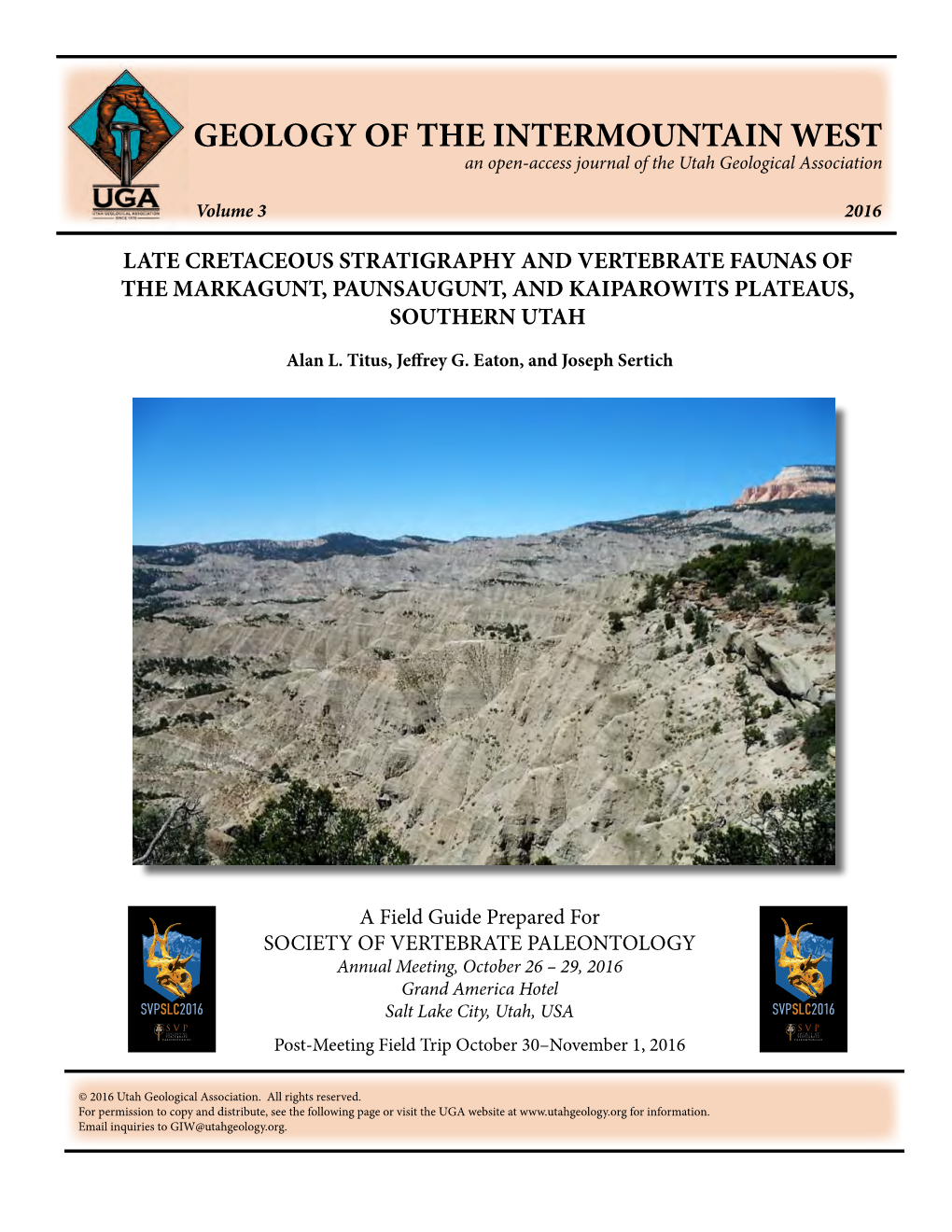 Late Cretaceous Stratigraphy and Vertebrate Faunas of the Markagunt, Paunsaugunt, and Kaiparowits Plateaus, Southern Utah