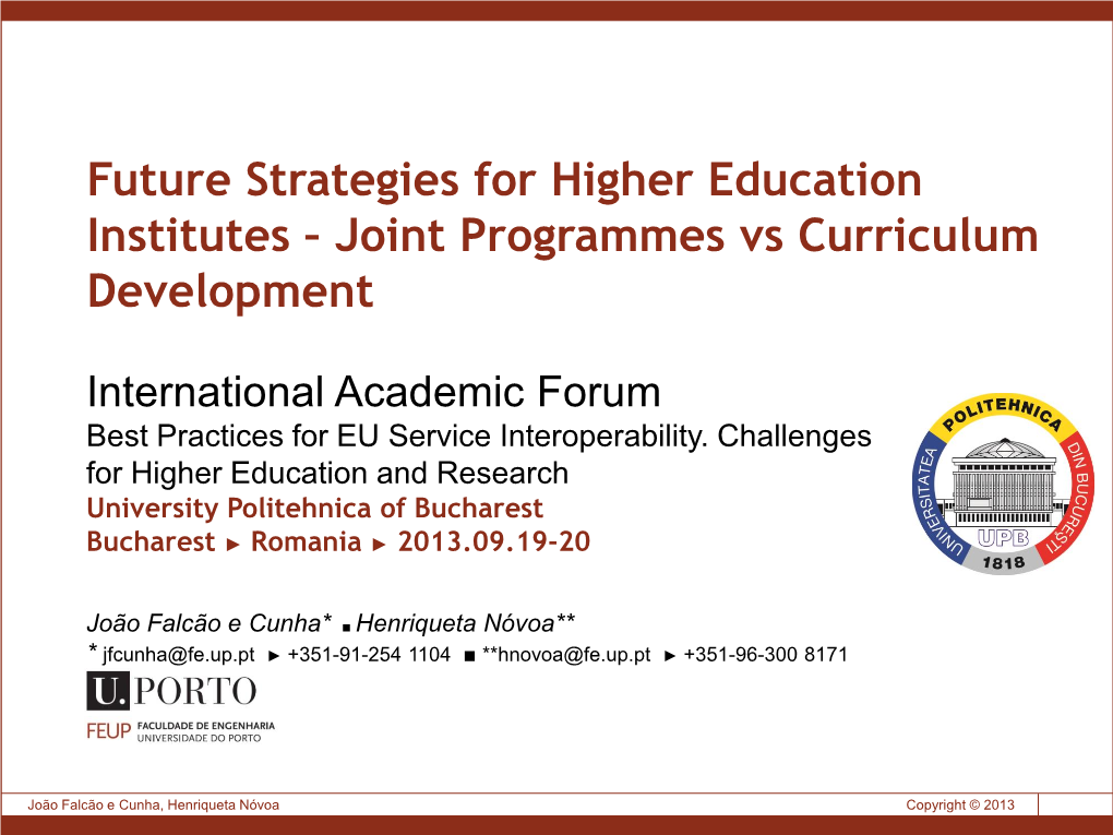 Future Strategies for Higher Education Institutes – Joint Programmes Vs Curriculum Development