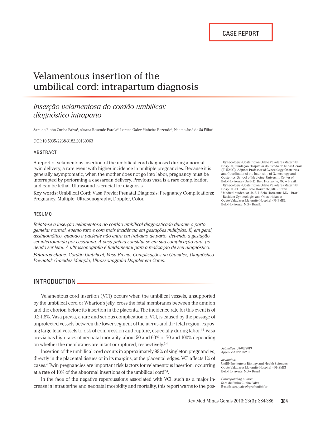 Velamentous Insertion of the Umbilical Cord: Intrapartum Diagnosis