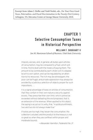Selective Consumption Taxes in Historical Perspective WILLIAM F