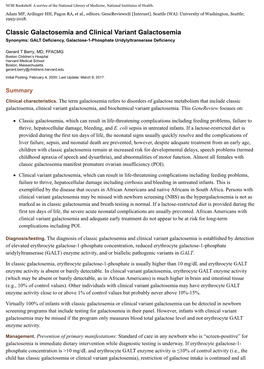 Classic Galactosemia and Clinical Variant Galactosemia Synonyms: GALT Deficiency, Galactose-1-Phosphate Uridylyltranserase Deficiency