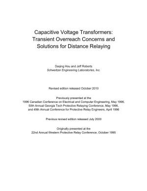 Capacitive Voltage Transformers: Transient Overreach Concerns and Solutions for Distance Relaying