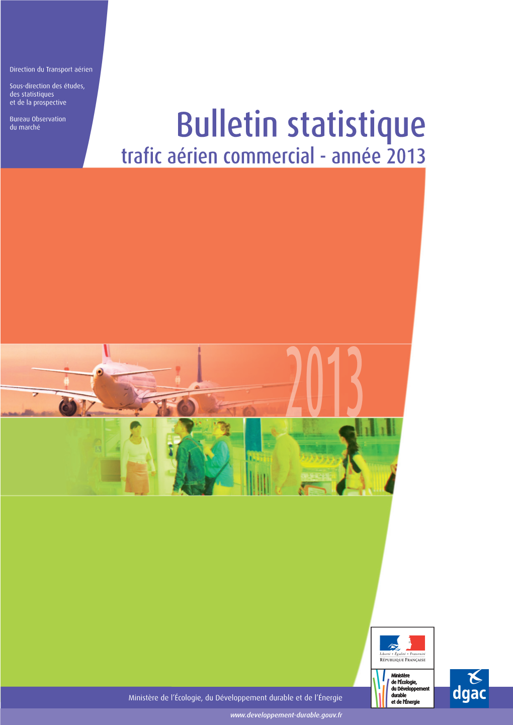 Bulletin Statistique Traﬁc Aérien Commercial - Année 2013