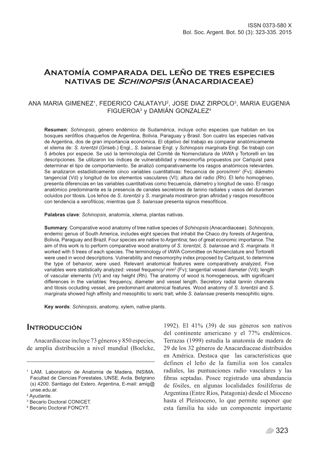 Anatomía Comparada Del Leño De Tres Especies Nativas De Schinopsis (Anacardiaceae)