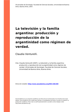 La Televisión Y La Familia Argentina: Producción Y Reproducción De La Argentinidad Como Régimen De Verdad