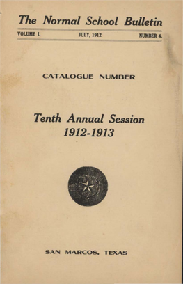 The Normal School Bulletin Tenth Annual Session