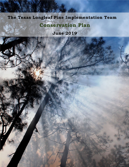 The Texas Longleaf Pine Implementation Team Conservation Plan June 2019 Landscape Conservation Cooperative