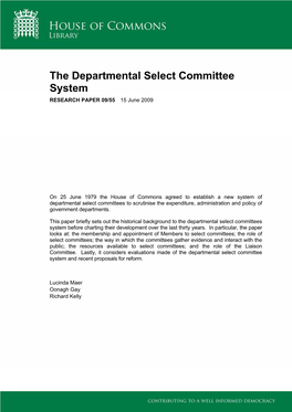 The Departmental Select Committee System RESEARCH PAPER 09/55 15 June 2009