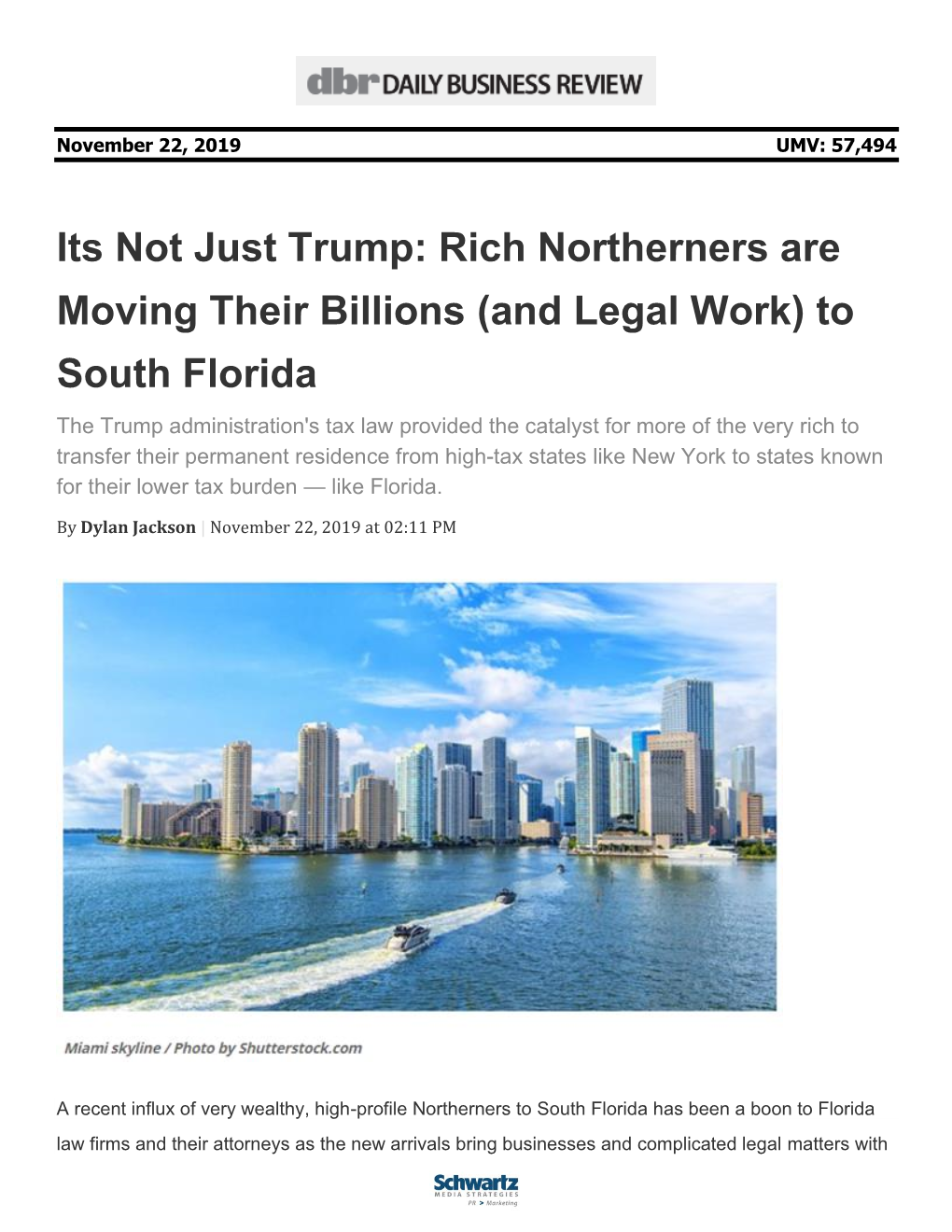 Its Not Just Trump: Rich Northerners Are Moving Their Billions (And Legal Work) to South Florida