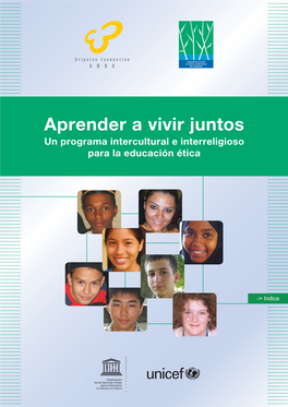 Aprender a Vivir Juntos Un Programa Intercultural E Interreligioso Para La Educación Ética