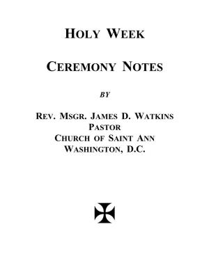Holy Week Ceremony Notes