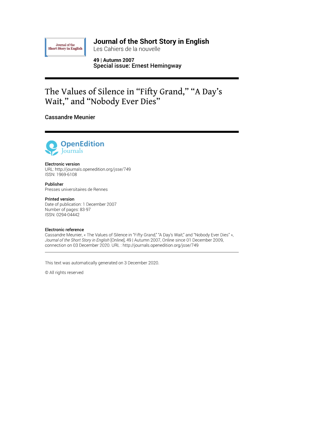 Journal of the Short Story in English, 49 | Autumn 2007 the Values of Silence in “Fifty Grand,” “A Day’S Wait,” and “Nobody Ever Dies” 2