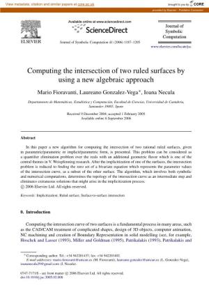 Computing the Intersection of Two Ruled Surfaces by Using a New Algebraic Approach
